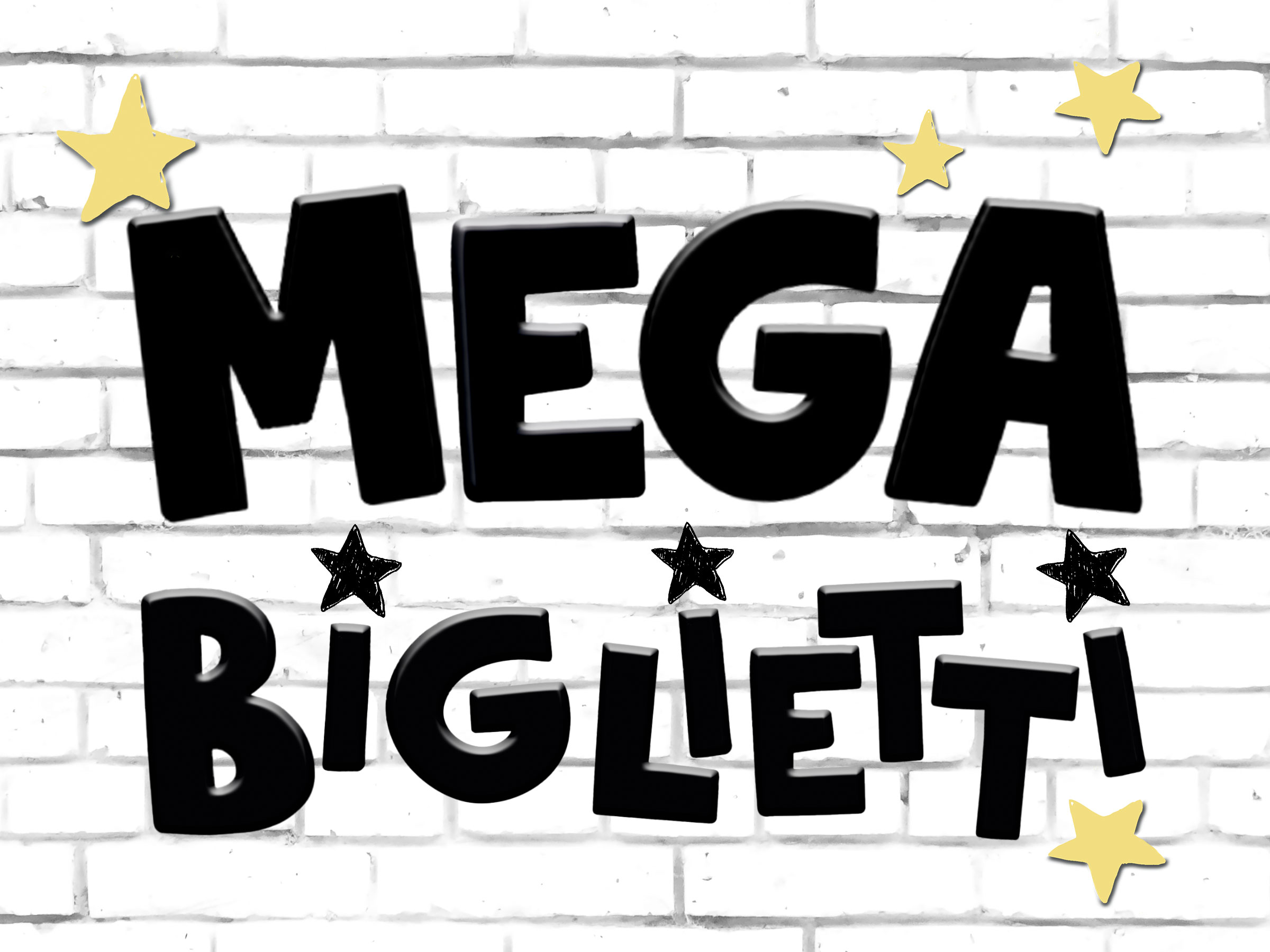 MEGA BIGLIETTI